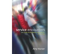 Service Encounters: Class, Gender, and the Market for Social Distinction in Urban China