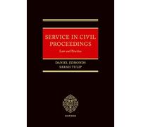 Service in Civil Proceedings: Law and Practice