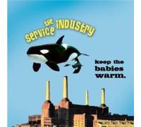 Service Industry, The - Keep The Babies Warm