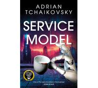 Service Model: a Funny, Dystopian Tale of Robot Sentience and Rebellion, Perfect