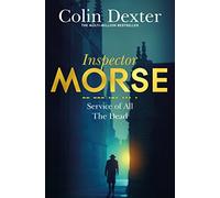 Service of All the Dead: 4 (Inspector Morse Mysteries, 4)