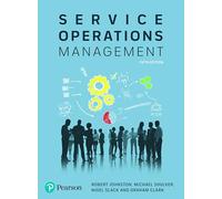 Service Operations Management: Improving Service Delivery