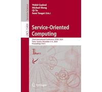 Service-Oriented Computing – ICSOC 2024 Proceedings Part I – Lecture Notes in Computer Science 15404