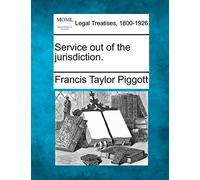 Service Out of the Jurisdiction.