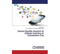 Service Quality Analysis In Cellular Industry In Coimbatore City