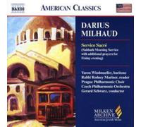 Soloists:Czech Po:Schwarz - MILHAUD: Service Sacre