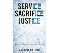 Service Sacrifice Justice