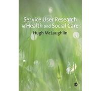 Service User Research in Health and Social Care