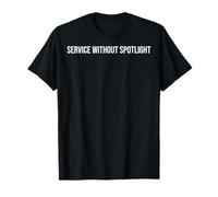 Service Without Spotlight Social Worker T-Shirt