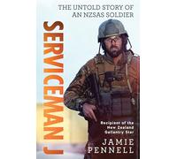 Serviceman J: The Untold Story of an Nzsas Soldier