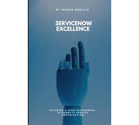 SERVICENOW EXCELLENCE: Building a High-Performing, AI-Ready IT Service Organization