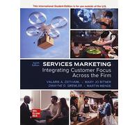 Services Marketing – Integrating Customer Focus Across the Firm – ISE