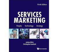 Services Marketing: People, Technology, Strategy: Ninth Edition