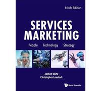 Services Marketing: People, Technology, Strategy: Ninth Edition