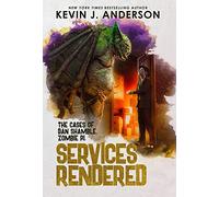 Services Rendered: Dan Shamble, Zombie P.I.: 7
