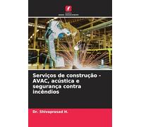 Serviços de construção - AVAC, acústica e segurança contra incêndios