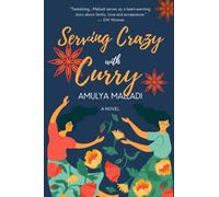 Serving Crazy with Curry (Silk Sarees and Secrets)