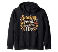 Serving Food Is What I Do Waiter Server Hustle |- Zip Hoodie