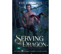 Serving My Dragon: 2 (The Dragocracy Chronicles)