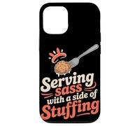 Serving Sass With a Side of Stuffing Thanksgiving Case for iPhone 12/12 Pro