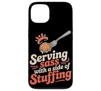 Serving Sass With a Side of Stuffing Thanksgiving Case for iPhone 13