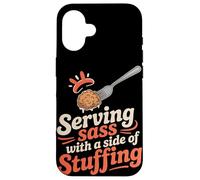 Serving Sass With a Side of Stuffing Thanksgiving Case for iPhone 16