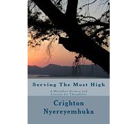 Serving The Most High: A Marathon Sermon, and lessons for Theophilus