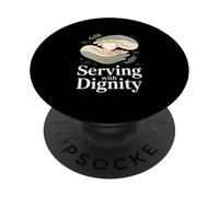 Serving with Dignity Caregiver Message PopSockets Adhesive PopGrip