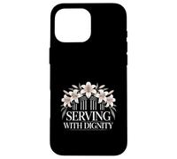 Serving With Dignity Nurse Healthcare Pride Case for iPhone 16 Pro Max