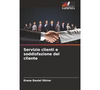 Servizio clienti e soddisfazione del cliente