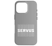 Servus greeting in Bavaria, Austria, South Tyrol Case for iPhone 16 Pro