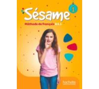 Sesame - Student's Book 1 A1.1 - Hachette Livre