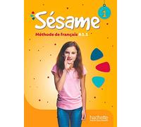 Sesame: Livre de l'eleve 1. A1.1