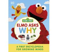 Sesame Street – Elmo Asks Why? – A First Encyclopedia for Growing Minds