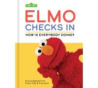 Sesame Street: Elmo Checks In : How Is Everybody Doing?