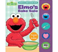 Sesame Street: Elmo's Bake Sale Scratch & Sniff Sound Book – Phoenix International Publications