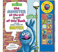 Sesame Street: The Monster at the End of This Sound Book Starring Lovable, Furry Old Grover (Play-A-Sound)