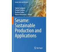Sesame: Sustainable Production and Applications (Cereals, Pulses and Oilseeds)