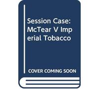 Session Case: McTear V Imperial Tobacco