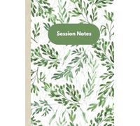 Session Notes: notebook for recording counselling coaching psychotherapy
