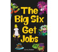 Set 04 - The Big Six Get Jobs