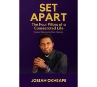 Set Apart:: The Four Pillars of a Consecrated Life