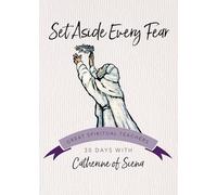 Set Aside Every Fear (30 Days with a Great Spiritual Teacher)