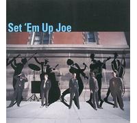 Set 'em Up Joe - Set 'em Up Joe