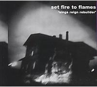 Set Fire to Flames - Sings Reign Rebuilder