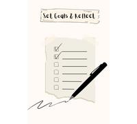 Set Goals & Reflect Journal: Goal setting notebook