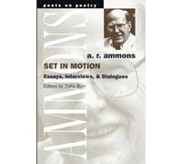 Set in Motion: Essays, Interviews, and Dialogues (Poets on Poetry)