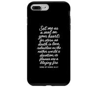 Set Me As A Seal On Your Heart Song Of Songs 8 6 7 Bible God Case for iPhone 7 Plus/8 Plus