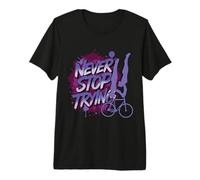 Set of 2 Artificial Bikes - Never Stop Trying - Do Not Give Up Premium T-Shirt