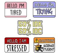 Set of 5 Funny Quote Brooch Pins Alloy Blouse Pins Lapel Pin Badge for Clothes Bags Hats, Cartoon Text Design “Hello I’m Tired”, “Trying”, “Stressed”, “50% IDK IDC”, “Caution Science Student”